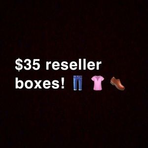 $35 reseller boxes!